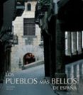 LOS PUEBLOS MAS BELLOS DE ESPAA de CARANDELL, LUIS 