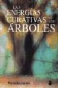 LAS ENERGIAS CURATIVAS DE LOS ARBOLES di BOUCHARDON, PATRICE 