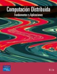COMPUTACION DISTRIBUIDA: FUNDAMENTOS Y APLICACIONES di LIU, ML 