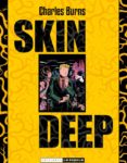 SKIN DEEP di BURNS, CHARLES 