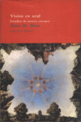 VISION EN AZUL: ESTUDIOS DE MISTICA EUROPEA de HAAS, ALOIS MARIA 
