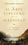 EL ARTE TIBETANO DE LA SERENIDAD di HANSARD, CHRISTOPHER 