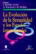 LA EVOLUCION DE LA SEXUALIDAD Y LOS ESTADOS INTERSEXUALES di BOTELLA LLUSIA, JOSE 