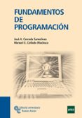 FUNDAMENTOS DE PROGRAMACION de CERRADA SOMOLINOS, JOSE ANTONIO 