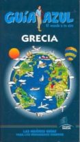 GRECIA GUIA AZUL 2011 di VV.AA. 