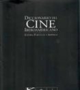 DICCIONARIO DEL CINE IBEROAMERICANO: TOMOS V-VIII (4 VOL) di VV.AA. 