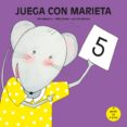 JUEGA CON MARIETA 5. 4 AOS de MASGRAU, FINA 