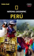 PERU (GUIAS AUDI NATIONAL GEOGRAPHIC) di RACHOWIECKI, ROB 