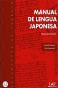 MANUAL DE LENGUA JAPONESA (2 ED) di TAKAGI, KAYOKO 