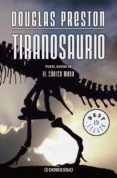TIRANOSAURIO de PRESTON, DOUGLAS 