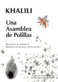 UNA ASAMBLEA DE POLILLAS (ILUSTRADO) de KHALILI, KHALILULLAH 