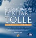 LAS ENSEANZAS DE ECKHART TOLLE: GUIA PRACTICA PARA EL DIA A DIA (INCLUYE CD CON MEDITACIONES) di BORRUSO, MARINA 