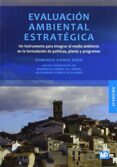 EVALUACIN AMBIENTAL ESTRATGICA de GOMEZ OREA, DOMINGO 