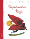 CAPERUCITA ROJA di VV.AA