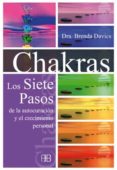 CHAKRAS: LOS SIETE PASOS DE LA AUTOCURACION Y EL CRECIMIENTO PERS ONAL (3 ED.) di DAVIES, BRENDA 