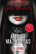 AMOS Y MAZMORRAS I: LA DOMA de VALENTI, LENA 
