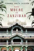 NADIE MUERE EN ZANZBAR de GARCIA CALDERON, FERNANDO 