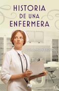 HISTORIA DE UNA ENFERMERA de MONTALVO, LOLA 