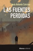 LAS FUENTES PERDIDAS de COTRINA, JOSE ANTONIO 