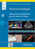 NEUROSONOLOGA: APLICACIONES DIAGNSTICAS PARA LA PRCTICA CLINIC A (INCLUYE LIBRO + EBOOK) di VV.AA. 
