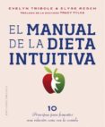 EL MANUAL DE LA DIETA INTUITIVA de TRIBOLE, EVELYN  RESCH, ELYSE 