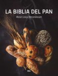 LA BIBLIA DEL PAN di BERANBAUM, ROSE LEVY 