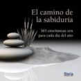EL CAMINO DE LA SABIDURIA. 365 ENSEANZAS ZEN PARA CADA DA DEL A O di VV.AA. 