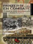 PANZER IV EN COMBATE di ORMEO CHICANO, JAVIER 