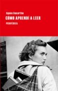 COMO APRENDI A LEER di DESARTHE, AGNES 