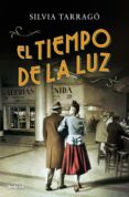 EL TIEMPO DE LA LUZ di TARRAGO, SILVIA 