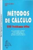 METODOS DE CALCULO: 233 PROBLEMAS UTILES de BURGOS ROMAN, JUAN DE 