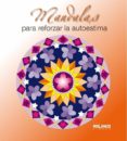 MANDALAS PARA REFORZAR LA AUTOESTIMA di VV.AA. 