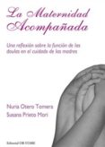 LA MATERNIDAD ACOMPAADA di OTERO TOMERA, NURIA 