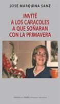 INVITE A LOS CARACOLES A SOAR CON LA PRIMAVERA di MARQUINA SANZ, JOSE 