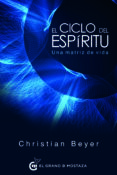EL CICLO DEL ESPIRITU: UNA MATRIZ DE VIDA di BEYER, CHRISTIAN 