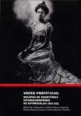 VOCES PROFETICAS: RELATOS DE ESCRITORAS ESTADOUNIDENSES DE ENTRES IGLOS (XIX-XX) di ALBEROLA CRESPO, NIEVES  MANUEL I CUENCA, CARME 