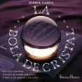 LA BOLA DE CRISTAL (INCLUYE LIBRO + PAO) de HARDIE, TITANIA 