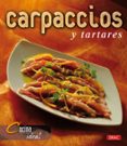 CARPACCIOS Y TARTARES di VV.AA. 