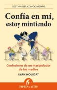 CONFIA EN MI, ESTOY MINTIENDO de HOLIDAY, RYAN 