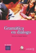GRAMATICA EN DIALOGO (A2-B1) + CD (NIVEL INTERMEDIO) di VV.AA. 