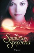 SOMBRAS DE SOSPECHA de CLARE, PAMELA 