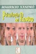 PSICOLOGIA DEL ROSTRO (2 ED.) de XANDRO, MAURICIO 