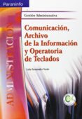 COMUNICACION, ARCHIVO DE LA INFORMACION Y OPERATORIA DE TECLADOS di FERNANDEZ VERDE, LOLA 