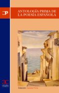 ANTOLOGIA PRIMA DE LA POESIA ESPAOLA di VV.AA. 