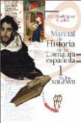 MANUAL DE HISTORIA DE LA LITERATURA ESPAOLA 1: SIGLOS XIII AL XV II di RODRIGUEZ CACHO, LINA 
