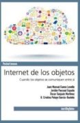 INTERNET DE LOS OBJETOS: CUANDO LOS OBJETOS SE COMUNICAN ENTRE SI di VV.AA. 