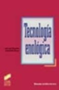 TECNOLOGIA ENOLOGICA de ALEIXANDRE, JOSE LUISALVAREZ, INMACULADA