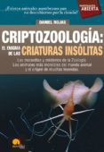 CRIPTOZOOLOGIA: EL ENIGMA DE LAS CRIATURAS INSOLITAS di ROJAS PICHARDO, DANIEL 