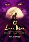 LUNA LLENA (GUARDIANES OSCUROS) de HAWTHORNE, RACHEL 