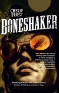 EL SIGLO MECANICO: BONESHAKER de PRIEST, CHERIE 